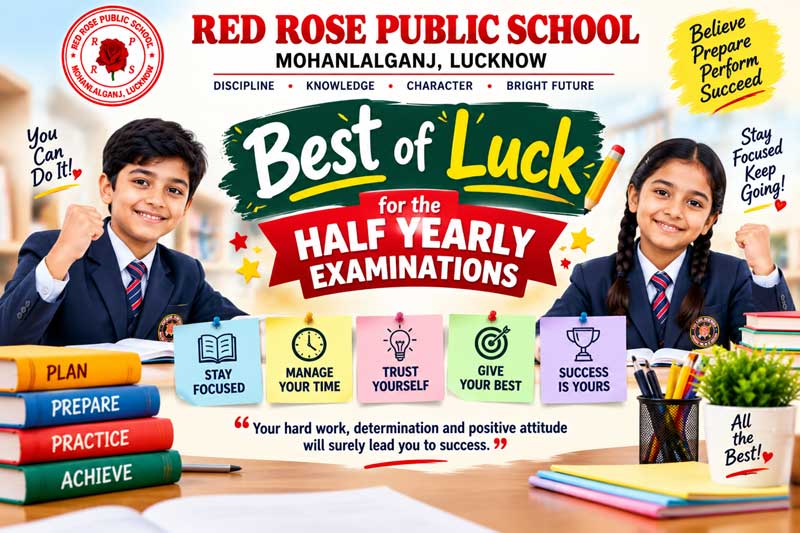 Best of Luck — Half Yearly Examinations